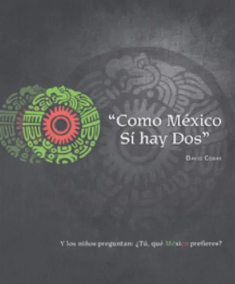 Portada de Como México Sí Hay Dos